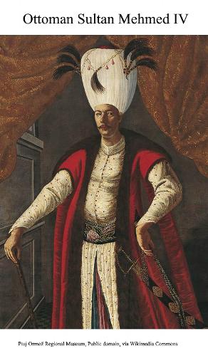 Sultan Mehmed IV of the Ottoman Empire Coming Soon - As leaders of the Islamic world the Ottomans saw the whole of Muslim North Africa. This page will examine Mehmed IV ambitions in Morocco.  